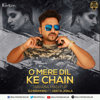 O Mere Dil Ke Chain (Havana Mashup) - DJ RawKing ft Geeta Jhala | Bollywood DJs Club by Bollywood DJs Club