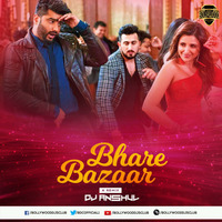 Bhare Bazaar (A Remix ) - DJ Anshul | Bollywood DJs Club by Bollywood DJs Club