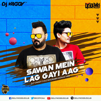 Sawan Mein Lag Gayi Aag (Remix) - DJ Vaggy x DJ Sourabh Kewat | Bollywood DJs Club by Bollywood DJs Club