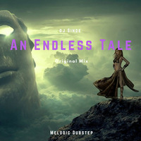 An Endless Tale (Original Mix) by Dj Sinde