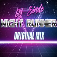Night Runner (Original Mix) by Dj Sinde