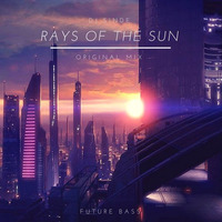 Rays Of The Sun (Original Mix) by Dj Sinde