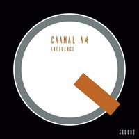 Caamal AM - Influence Original Mix by Caamal AM