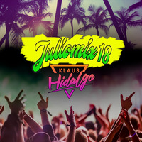 DJ Klaus Hidalgo - Juliomix18 by Klaus ALain