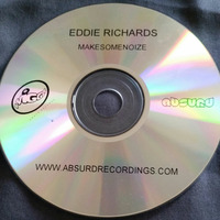 Eddie Richards - MakeSomeNoize (2006) by ohm_r