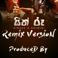 Sith Ruu ( සිත් රූ ) RemiX Version - Dj EvO by DJ EvO