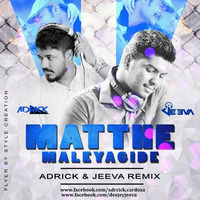 Mathe Maleyagide Dj Jeeva & Dj Adrick by DJ Jeeva