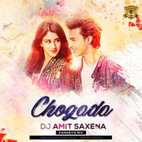 Chogada (Kamariya Remix) - Dj Amit Saxena by BESTTOPDJS