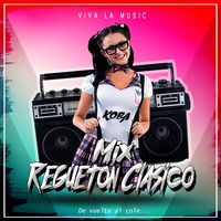 DJ Koba - Mix Regueton Clasico by DJ Koba