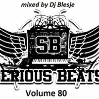Dj blesje serious beats 80 mix by Blesje