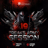 Freaks Army Session #19 by Freaks Army Session