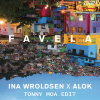 ALOK, INA WROLDSEN - FAVELA (TONNY MOA EDIT)  by Tonny Moa