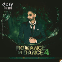 ROMANCE IN DANCE 4 (JUNE 2018) - DJ ASIF by DJ ASIF