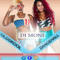 #Deejay Moni OldSkool Dancehall Vol.1 mp3 by Real Đeejay Moni