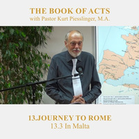13.3 In Malta | JOURNEY TO ROME - Pastor Kurt Piesslinger, M.A. by FulfilledDesire