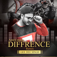 Difference - Amrit Maan ft. GD Singh by DJ GD SINGH