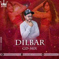 Dilbar Dilbar - GD_MIX by DJ GD SINGH