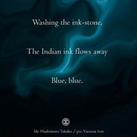 The Indian Ink Flows Away (Naviarhaiku 248) by OneAmbient4