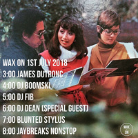 Wax On 41 - 01.07.2018 - 01 - James Dutronc.mp3 by Wax On DJs