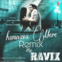 Humnava_Mere_Remix__Jubin_Nautiyal__Ravix by Ravix Official