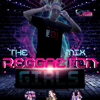 The Reggaeton Girls Mix Prod DJ Raul Garzon by DJ_Raul_Garzon