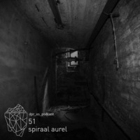 dpr_xs_podcast_51_spiraal_aurel by Deeper Access