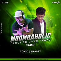 7. TERE GHATA (REMIX) TOXIC & SNASTY by DJ SNASTY
