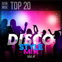 Disco Style Mix Vol.4 by RS'FM Music
