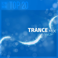 Trance Mix Vol.29 by RS'FM Music