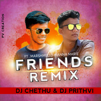 FRIENDS _ REMIX DJ CHETHU DJ PRITHWI by DJ CHETHU