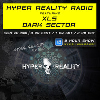 Hyper Reality Radio 091 – feat. XLS &amp; Dark Sector by Hyper Reality Records