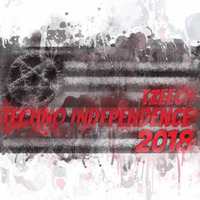 Tzeech - Techno Tuesdays 052 - Techno Independence 2018 by Dj Sinestro