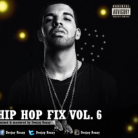 Hip Hop Fix Vol. 6 mp3 by DeejayRozay