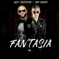 Alex Sensation Ft Bad Bunny - Fantasia [flip] by Rainer