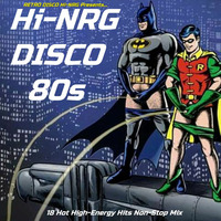 Hi-NRG DISCO 80s - 18 Hot High Energy Hits Non-Stop Mix by RETRO DISCO Hi-NRG