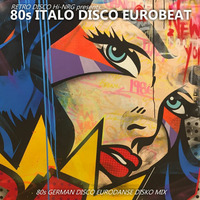 80s ITALO DISCO EUROBEAT Non-Stop Mix - German Disco Eurodanse Disko Classics by RETRO DISCO Hi-NRG
