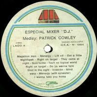 Patrick Cowley - Medley (Non-Stop Hits) Megamix Hi-NRG Italo Disco Eurobeat Electronic 80s Classics by RETRO DISCO Hi-NRG