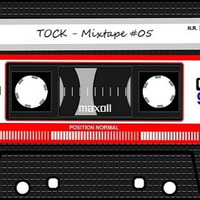Mixtape #05 by TOCK