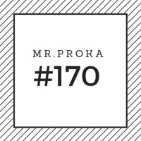 Mr.proka - #170 mix by mr.Proka