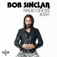 Bob Sinclar - Radio Show #491 EDMTRACKLIST.COM by dudetracklist