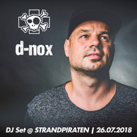 D-NOX: DJ Set @ Strandpiraten 26.07.2018 PART1 by Strandpiraten