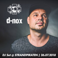 D-NOX: DJ Set @ Strandpiraten 26.07.2018 PART2 by Strandpiraten
