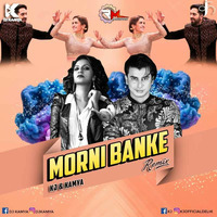 Morni Banke (Guru Randhawa) DJ KJ X DJ KAMYA by Remixmaza Music