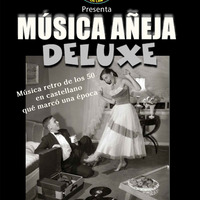 Recuerdos DELUXE Musica añeja DELUXE by Carrasco Media