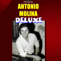 Recuerdos DELUXE - ANTONIO MOLINA by Carrasco Media