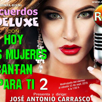 Recuerdos DELUXE - Hoy las mujeres cantan para ti 2 by Carrasco Media