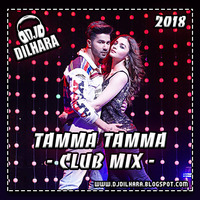 2018 - Tamma Tamma Club Mix - DJ Dilhara by DJ Dilhara