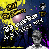 2017 - Oba Noena 6-8 Dance Mix - Dj Dilhara - DEVIL DJZ.mp3 by DJ Dilhara