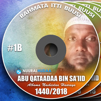 Abu Qataadaa Bin Sa'iid, Rahmata itti buusi, Nashiidaa Haaraya 2018 B by NHStudio