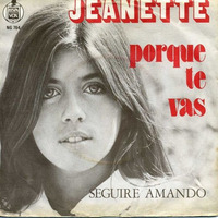 Por Que Te Vas (Jeanette cover) by Kaptain Bigg